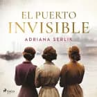 El puerto invisible af Adriana Serlik