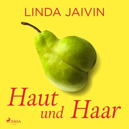 Haut und Haar af Linda Jaivin