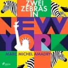 Zwei Zebras in New York af Marc Michel Amadry