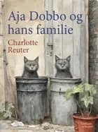 Aja Dobbo og hans familie af Charlotte Reuter