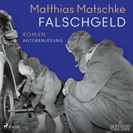 Falschgeld af Matthias Matschke