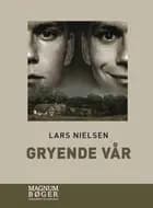 Gryende vår af Lars Nielsen