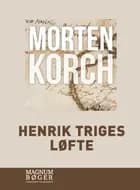 Henrik Triges løfte af Morten Korch