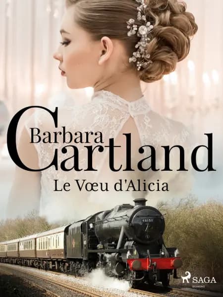 Le Vœu d'Alicia af Barbara Cartland