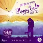 Ein bisschen Happy End, bitte! (Verliebt in Eden Bay 9) af Saskia Louis