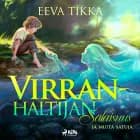 Virranhaltijan salaisuus ja muita satuja af Eeva Tikka