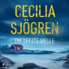 Die letzte Welle af Cecilia Sjögren