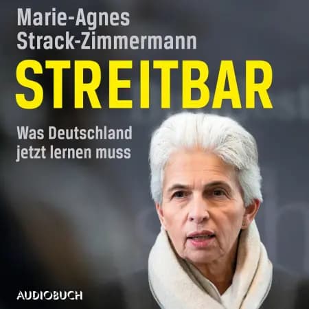 Streitbar. Was Deutschland jetzt lernen muss af Marie-Agnes Strack-Zimmermann
