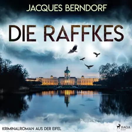 Die Raffkes (Kriminalroman aus der Eifel) af Jacques Berndorf