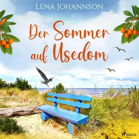 Der Sommer auf Usedom af Lena Johannson