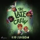 The Late Crew af Rab Ferguson