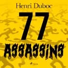77 Assassins af Henri Duboc