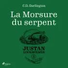 Justan Lockholmes - Tome 2 : La Morsure du serpent af C.D. Darlington