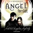 Angel 2 - Forrådt af L.A. Weatherly