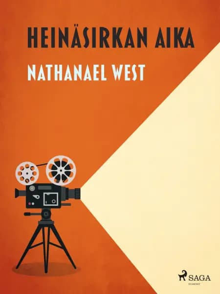 Heinäsirkan aika af Nathanael West