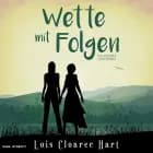 Wette mit Folgen af Lois Cloarec Hart