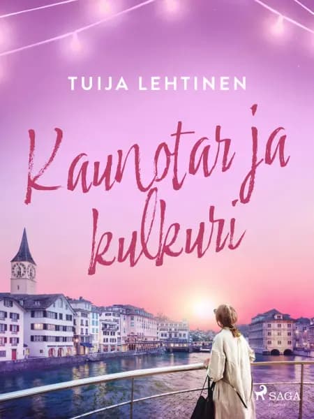 Kaunotar ja kulkuri af Tuija Lehtinen