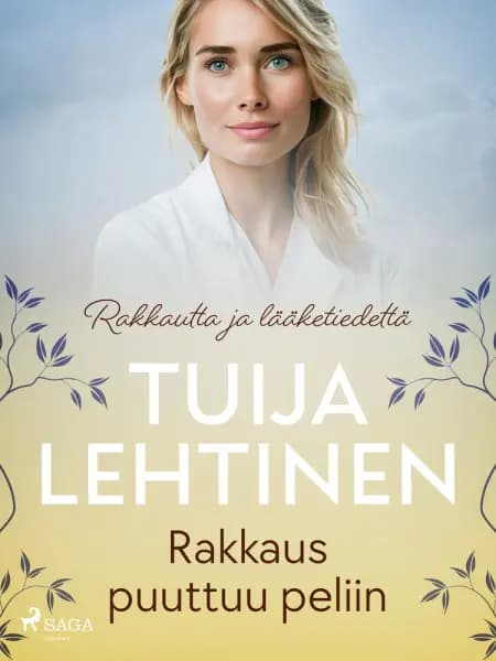 Rakkaus puuttuu peliin af Tuija Lehtinen