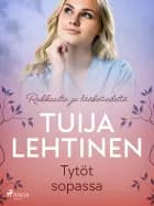 Tytöt sopassa af Tuija Lehtinen