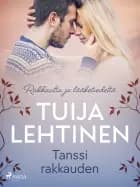 Tanssi rakkauden af Tuija Lehtinen