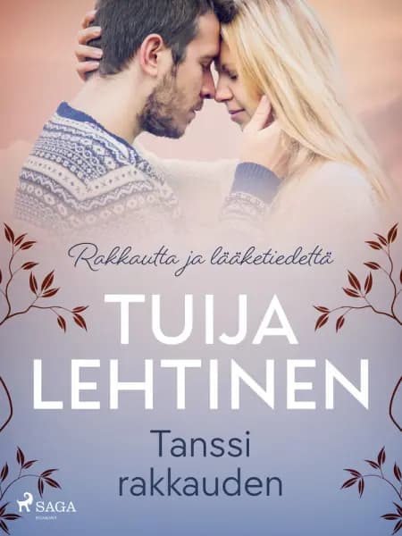 Tanssi rakkauden af Tuija Lehtinen