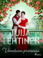 Venetsian prinsessa af Tuija Lehtinen