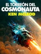 El torreón del cosmonauta af Ken MacLeod