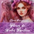 Flores de Violet Pavilion 3 af Laura Barcali