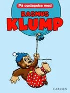 På opdagelse med Rasmus Klump af Carla og Vilhelm Hansen