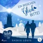 Ein bisschen Glück, bitte! (Verliebt in Eden Bay 10) af Saskia Louis