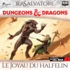 La Trilogie du Val Bise – tome 3 – Le Joyau du halfelin af R.A. Salvatore