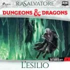 Dungeons & Dragons: L’esilio af R.A. Salvatore