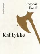 Kai Lykke af Theodor Ewald
