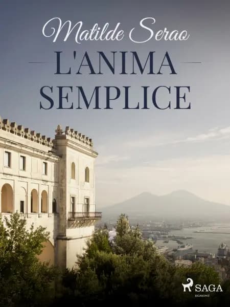 L'anima semplice af Matilde Serao