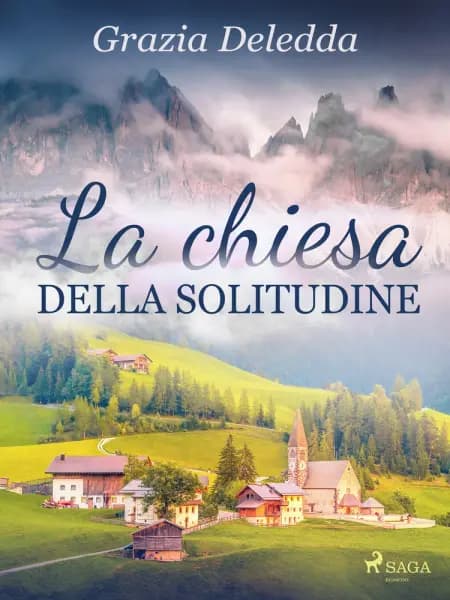 La chiesa della solitudine af Grazia Deledda