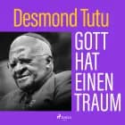 Gott hat einen Traum af Desmond Tutu
