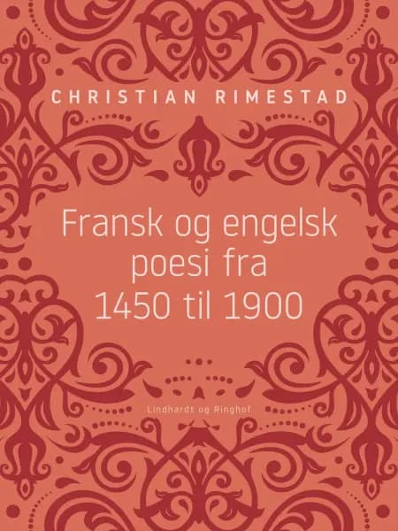 Fransk og engelsk poesi fra 1450 til 1900 af Christian Rimestad