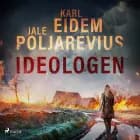 Ideologen af Karl Eidem og Jale Poljarevius