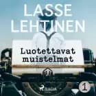 Luotettavat muistelmat 1 af Lasse Lehtinen