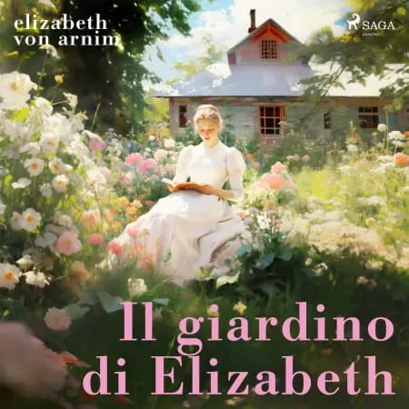 Il giardino di Elizabeth af Elizabeth von Arnim