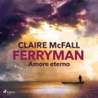 Ferryman. Amore eterno af Claire McFall