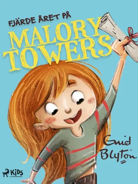 Fjärde året på Malory Towers af Enid Blyton