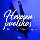 Hevosenpuolikas af Kristiina Pelto-Timperi