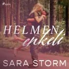 Helmen enkeli af Sara Storm