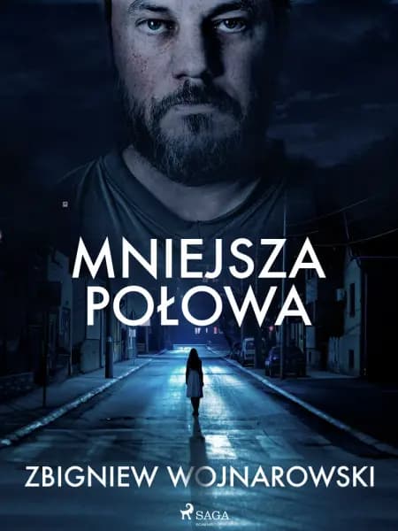 Mniejsza połowa af Zbigniew Wojnarowski