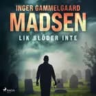 Lik blöder inte af Inger Gammelgaard Madsen
