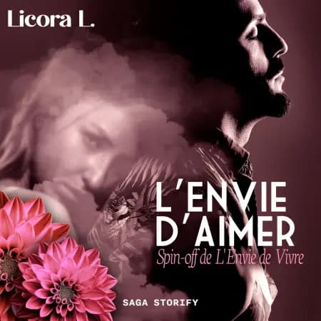 L'Envie d'Aimer : Spin-off de L'Envie de Vivre af Licora L.