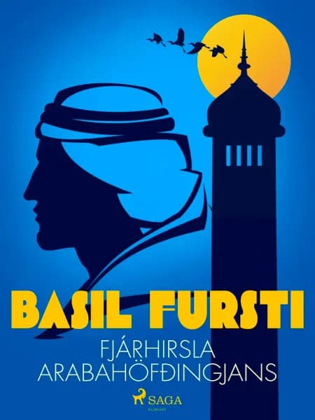 Basil fursti: Fjárhirsla Arabahöfðingjans af Óþekktur