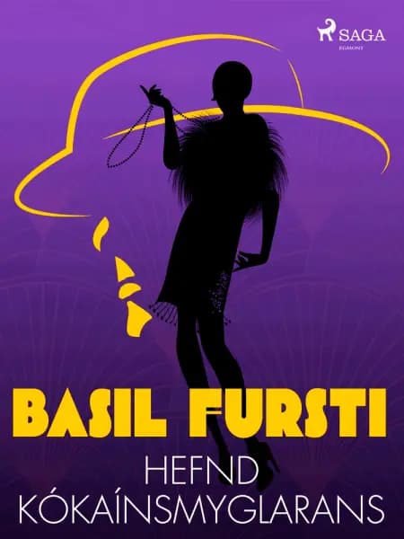 Basil fursti: Hefnd kókaínsmyglarans af Óþekktur