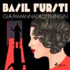 Basil fursti: Glæpamannadrottningin af Óþekktur